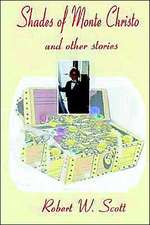 Shades of Monte Christo and Other Short Stories