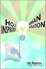 Holy Inspiration - Human Revelation