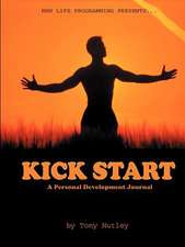 Kick Start Personal Development Journal