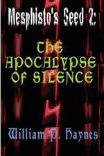 The Apocalypse of Silence