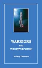 Warriors and the Battle Within