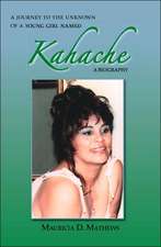 A Journey to the Unknown of a Young Girl Named Kahache