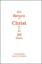 The Return of Christ in 29 Years