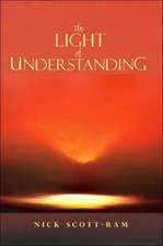 The Light of Understanding