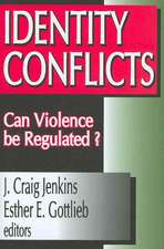 Identity Conflicts: Can Violence be Regulated?