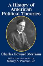 A History of American Political Theories