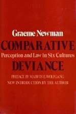 Comparative Deviance: Perception and Law in Six Cultures