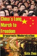 China's Long March to Freedom: Grassroots Modernization