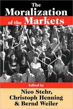 The Moralization of the Markets