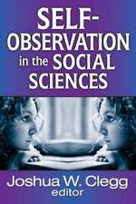 Self-Observation in the Social Sciences