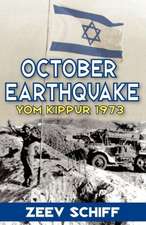 October Earthquake: Yom Kippur 1973