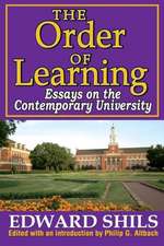 The Order of Learning: Essays on the Contemporary University