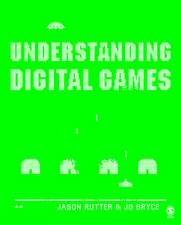 Understanding Digital Games