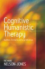 Cognitive Humanistic Therapy: Buddhism, Christianity and Being Fully Human