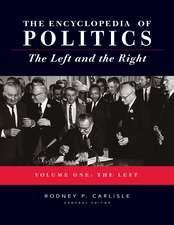 Encyclopedia of Politics: The Left and the Right