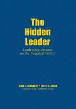 The Hidden Leader: Leadership Lessons on the Potential Within