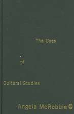 The Uses of Cultural Studies: A Textbook