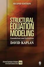 Structural Equation Modeling: Foundations and Extensions