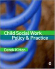 Child Social Work Policy & Practice