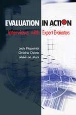 Evaluation in Action: Interviews With Expert Evaluators