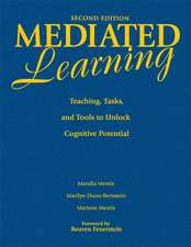 Mediated Learning: Teaching, Tasks, and Tools to Unlock Cognitive Potential