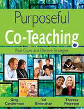 Purposeful Co-Teaching: Real Cases and Effective Strategies