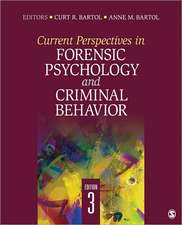 Bartol, C: Current Perspectives in Forensic Psychology and C