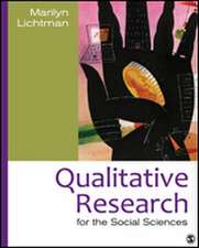 Qualitative Research for the Social Sciences