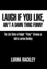 Rackley, L: Laugh If You Like