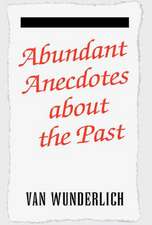 Abundant Anecdotes