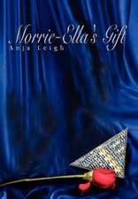 Morrie-Ella's Gift