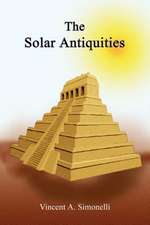 The Solar Antiquities