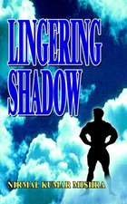 Lingering Shadow