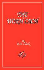 The Worm Cach