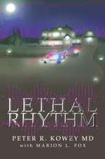 Lethal Rhythm