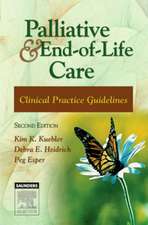 Palliative and End-of-Life Care: Clinical Practice Guidelines