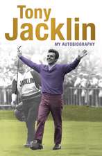 Jacklin: My Autobiography