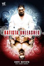 Batista Unleashed