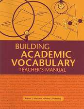 Building Academic Vocabulary: Teacher's Manual