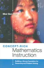 Concept-Rich Mathematics Instruction: Building a Strong Foundation for Reasoning and Problem Solving