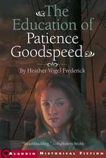 The Education of Patience Goodspeed