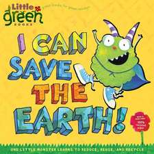 I Can Save the Earth!