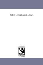 History of Saratoga: An Address