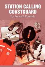 Station Calling Coastguard