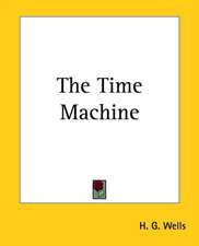 Wells, H: Time Machine