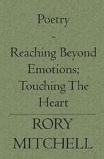 Poetry - Reaching Beyond Emotions; Touching the Heart: Stories & Travels of a Turkey Hunter