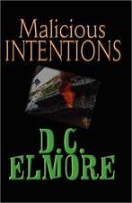 Malicious Intentions: Book One of the Oz Chronicles