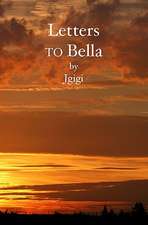 Letters to Bella