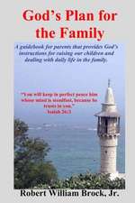 God's Plan for the Family: Libro III