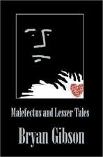 Malefectus and Lesser Tales: Coastal British Columbia Stories